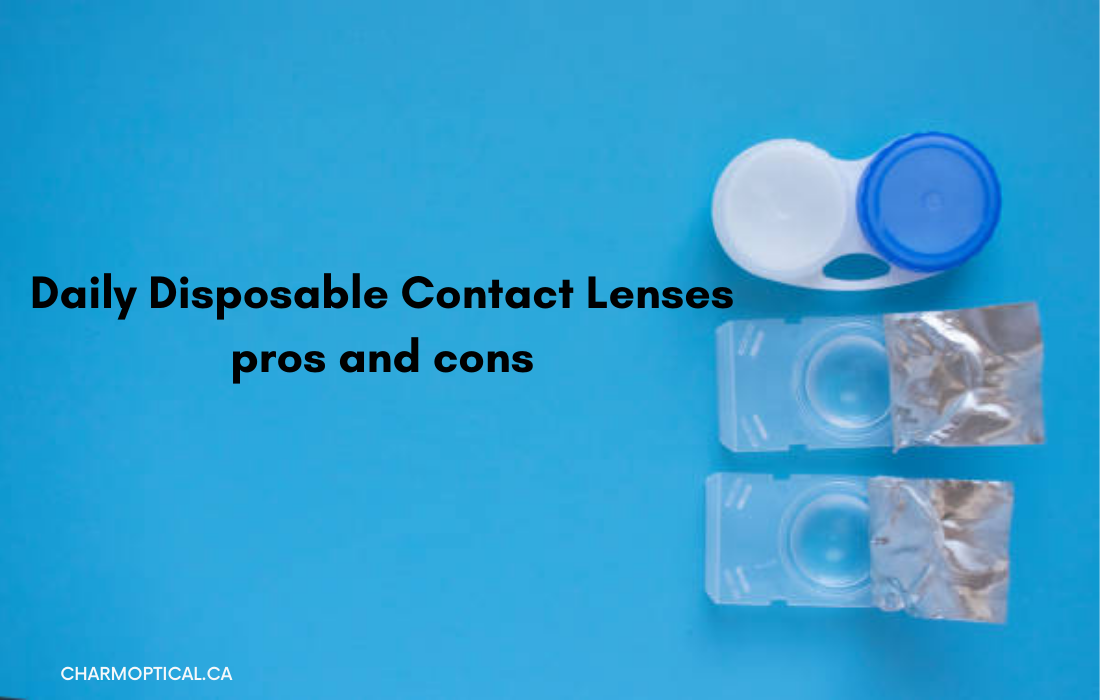 Daily Disposable Contact Lenses; Pros and Cons-charm optical